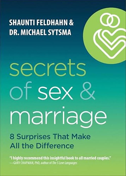 Secrets Of Sex And Marriage: 8 Surprises That Make All The Difference-..