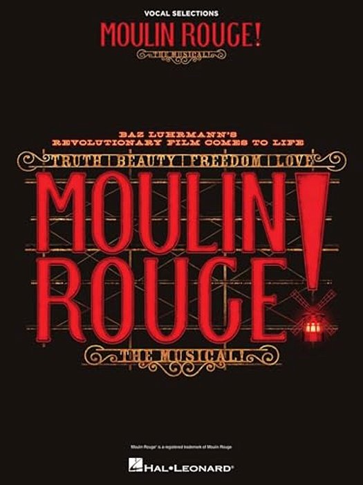 Moulin Rouge! The Musical: Vocal Selections-..