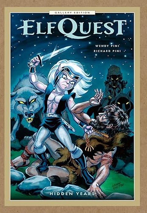 Elfquest: Hidden Years Gallery Edition-..
