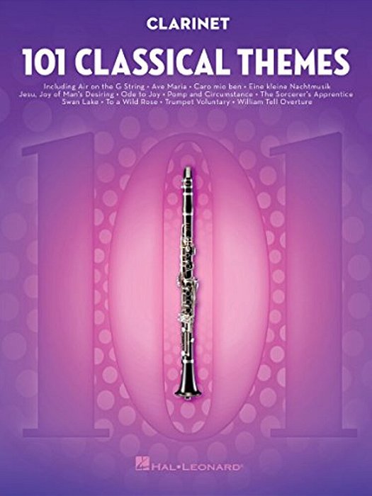 101 Classical Themes For Clarinet Instrumental Sheet Music Songbook Hal Leonard Clarinet Solo Collection Includes Works By Beethoven Mozart Bach And M-..