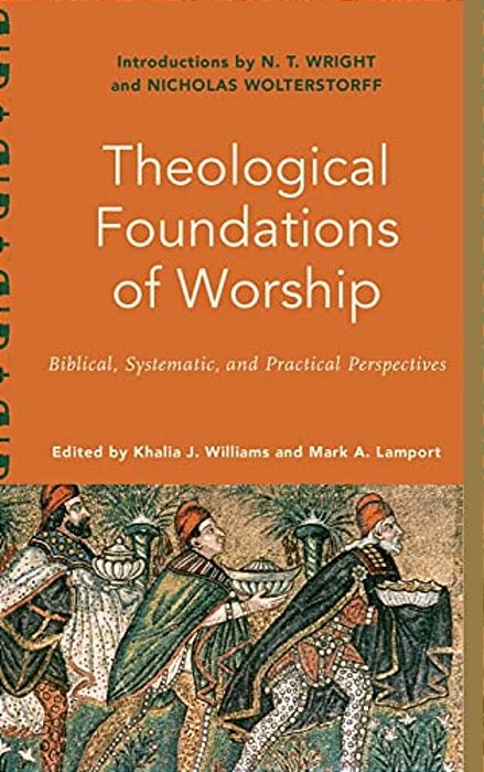 Theological Foundations Of Worship-..