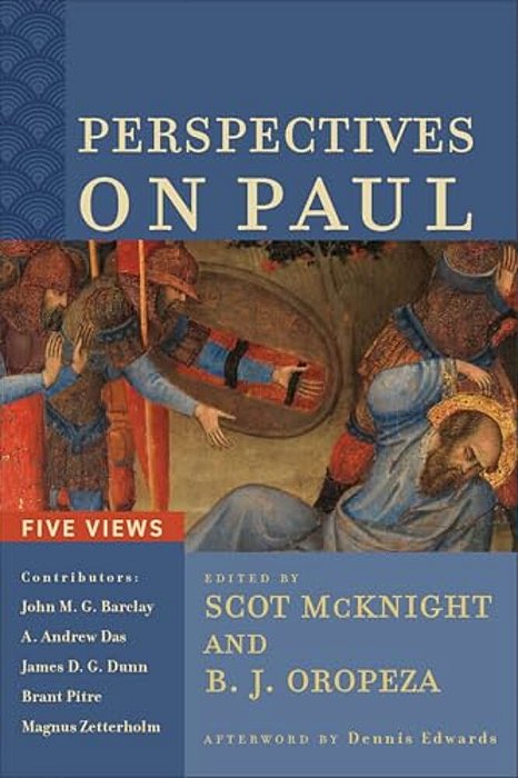 Perspectives On Paul: Five Views-..