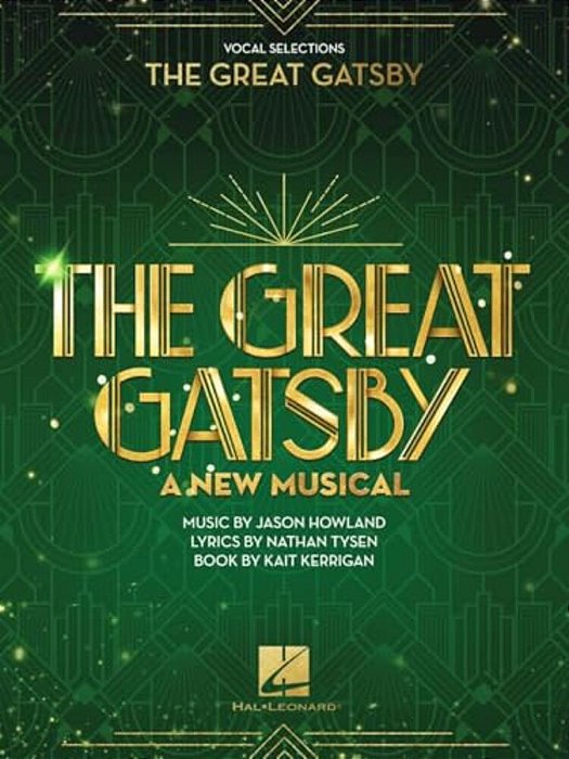 The Great Gatsby - A New Musical: Piano/Vocal Selections-..