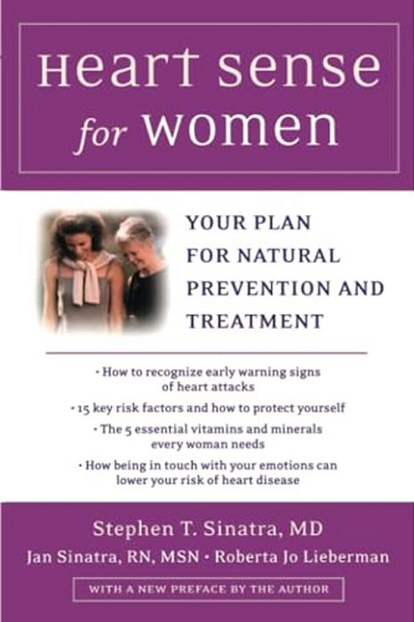 Heart Sense For Women: Your Plan For Natural Prevention And Treatment-..