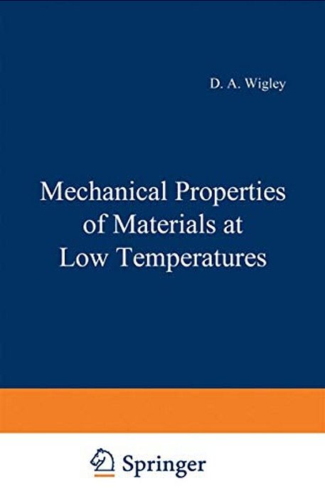 Mechanical Properties Of Materials At Low Temperatures-..