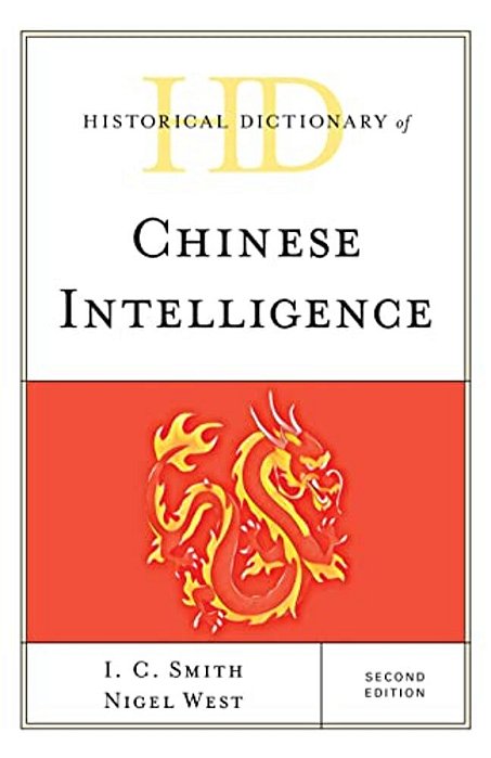 Historical Dictionary Of Chinese Intelligence-..