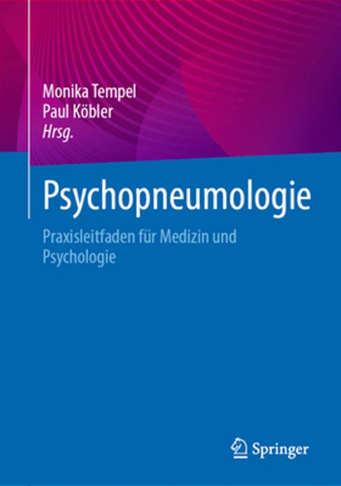 Psychopneumologie: Praxisleitfaden Für Medizin Und Psychologie-..