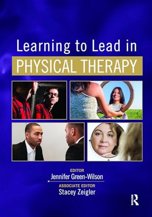 Learning To Lead In Physical Therapy-..