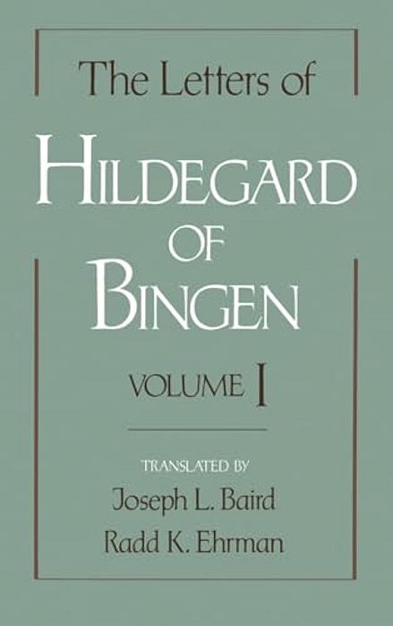 The Letters Of Hildegard Of Bingen, Volume 1-..