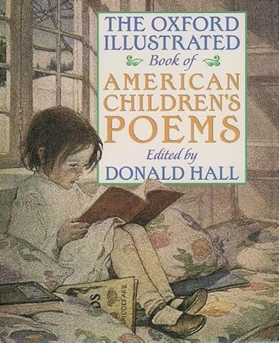 The Oxford Illustrated Book Of American Children's Poems-..
