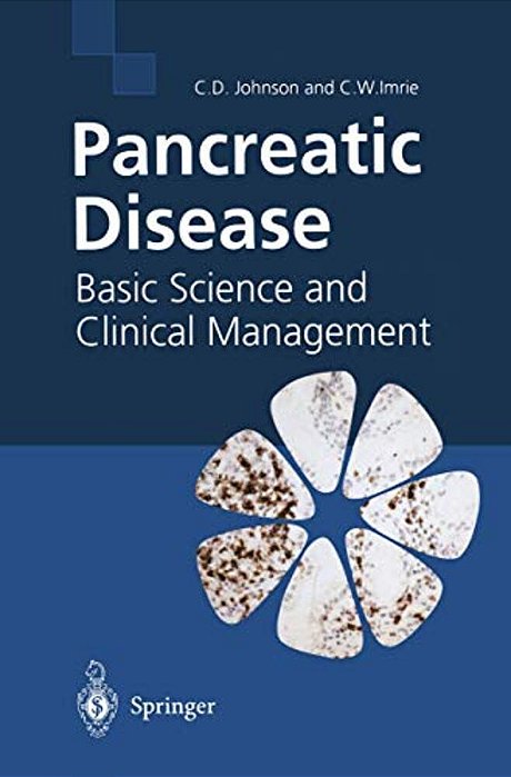 Pancreatic Disease: Basic Science And Clinical Management-..