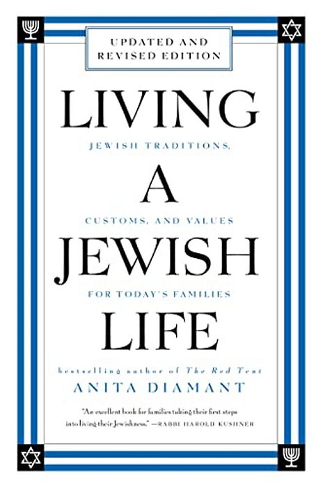 Living A Jewish Life, Revised And Updated: Jewish Traditions, Customs, And Values For Today's Families-..