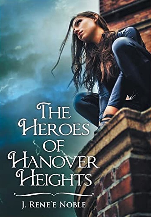 The Heroes Of Hanover Heights-..