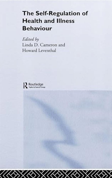 The Self-Regulation Of Health And Illness Behaviour-..