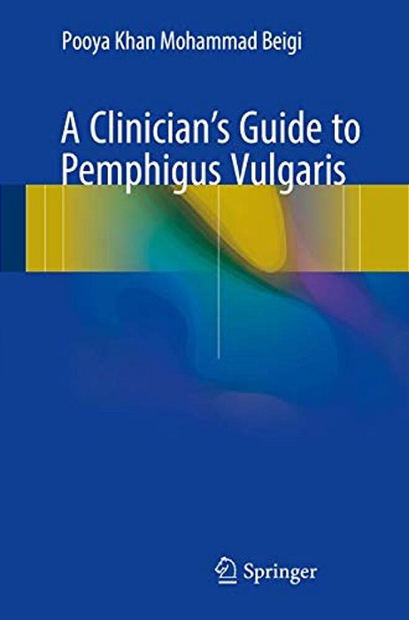 A Clinician's Guide To Pemphigus Vulgaris-..