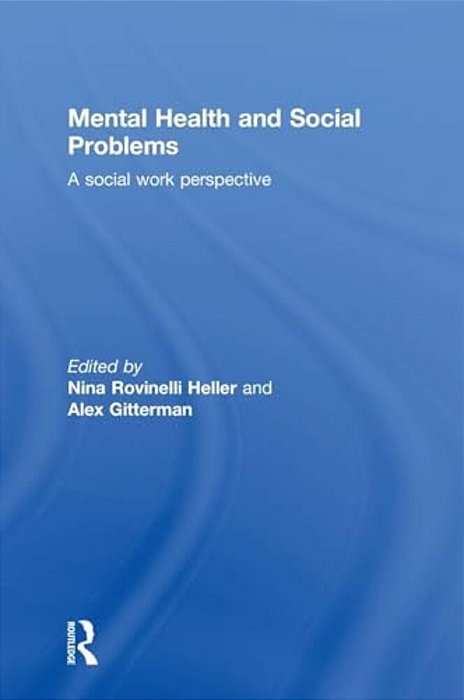 Mental Health And Social Problems: A Social Work Perspective-..