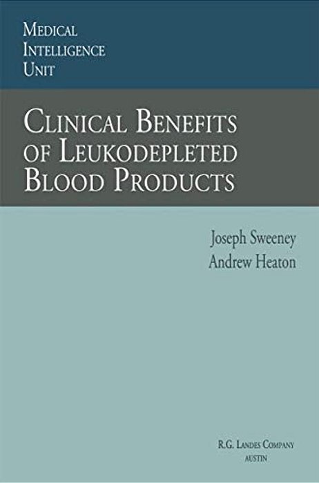 Clinical Benefits Of Leukodepleted Blood Products-..