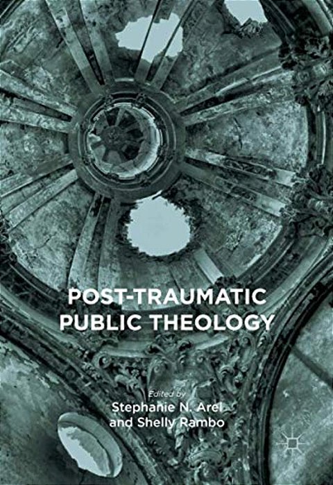 Post-Traumatic Public Theology-..