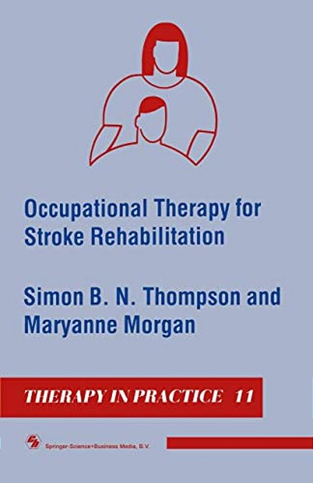 Occupational Therapy For Stroke Rehabilitation-..