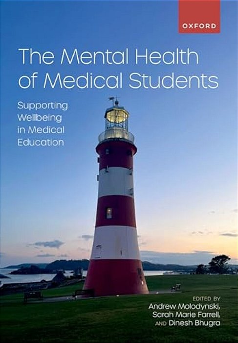 The Mental Health Of Medical Students: Supporting Wellbeing In Medical Education-..