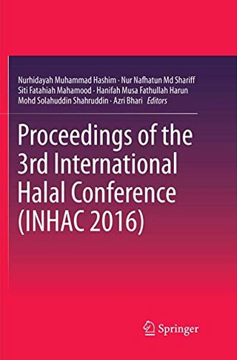 Proceedings Of The 3RD International Halal Conference (Inhac 2016)-..