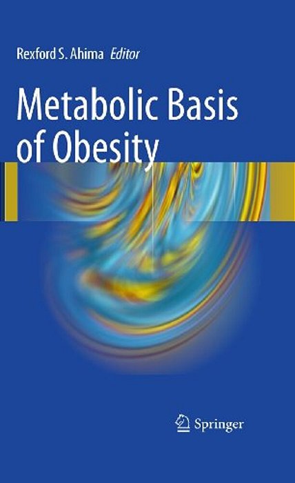 Metabolic Basis Of Obesity-..