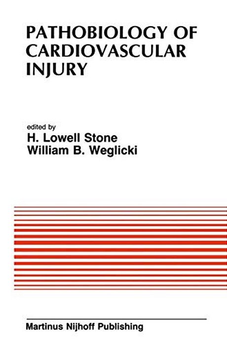 Pathobiology Of Cardiovascular Injury: From The Proceedings Of The Meeting Of The American Section Of The International Society For Heart Research (Is-..