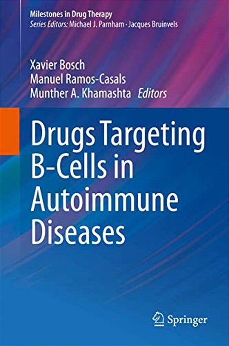 Drugs Targeting B-Cells In Autoimmune Diseases-..