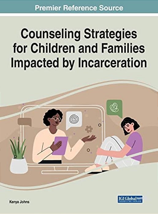 Counseling Strategies For Children And Families Impacted By Incarceration-..