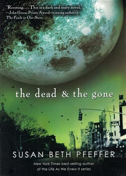 The Dead And The Gone-..