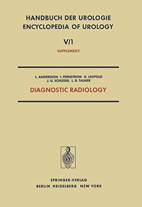 Diagnostic Radiology: Radionuclides In Urology - Urological Ultrasonography - Percutaneous Puncture Nephrostomy-..