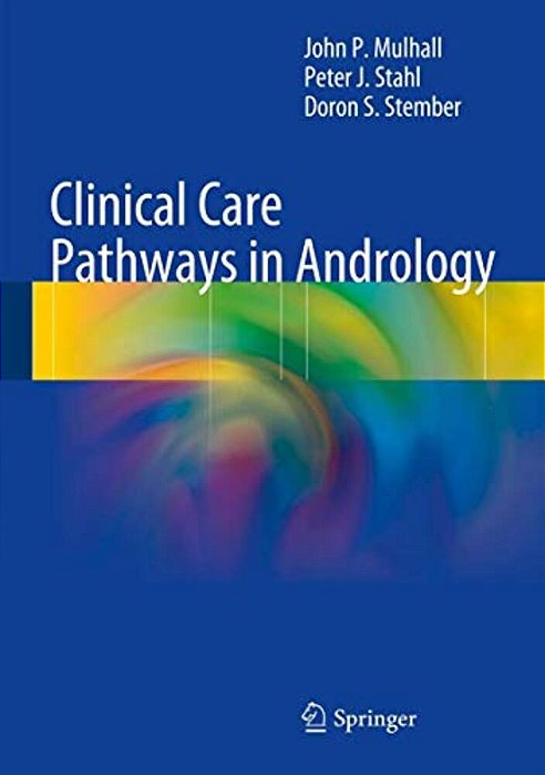 Clinical Care Pathways In Andrology-..