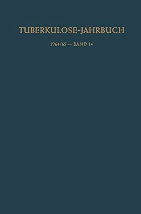 Tuberkulose-Jahrbuch 1964/65 -- Band 14-..