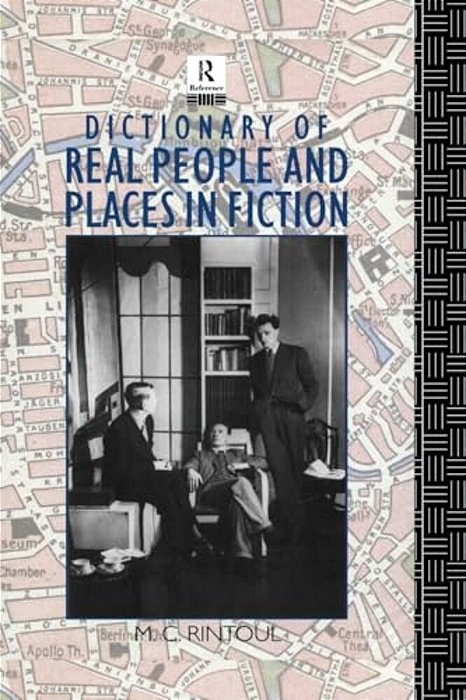 Dictionary Of Real People And Places In Fiction-..