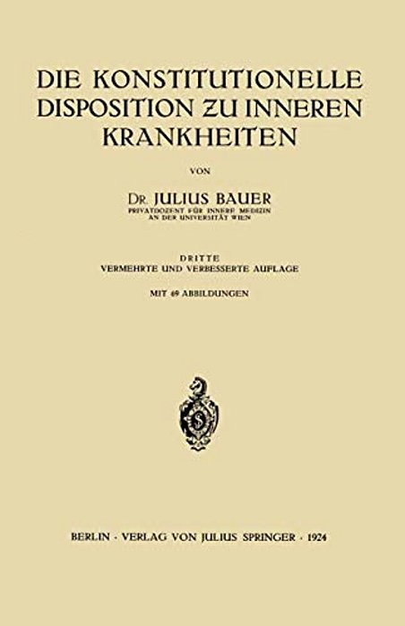 Die Konstitutionelle Disposition Zu Inneren Krankheiten-..