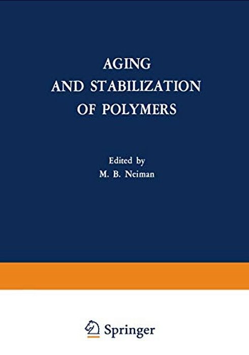 Aging And Stabilization Of Polymers-..