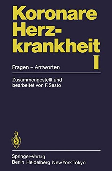 Koronare Herzkrankheit I: Fragen -- Antworten-..
