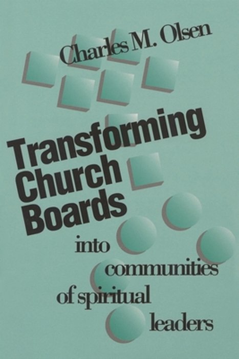Transforming Church Boards Into Communities-..