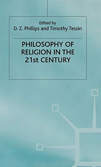 Philosophy Of Religion In The 21St Century-..