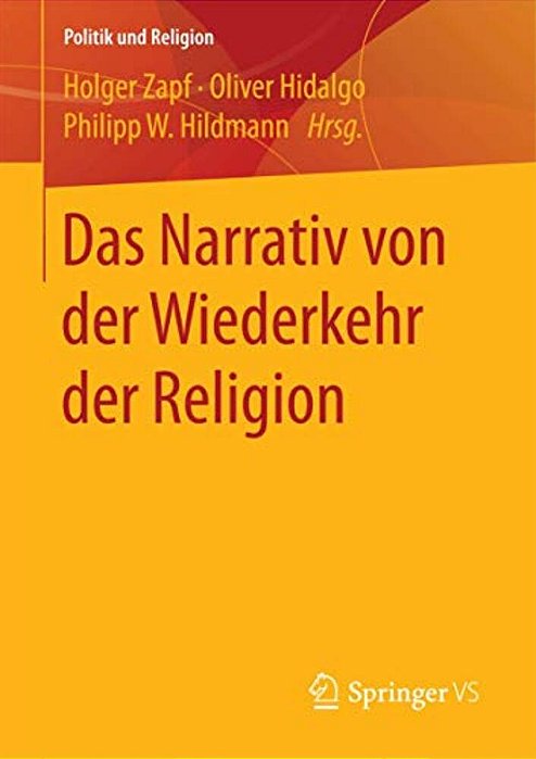 Das Narrativ Von Der Wiederkehr Der Religion-..