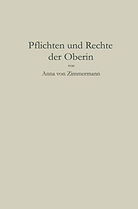 Pflichten Und Rechte Der Oberin-..