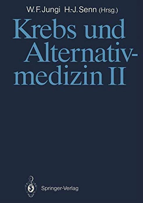 Krebs Und Alternativmedizin II-..