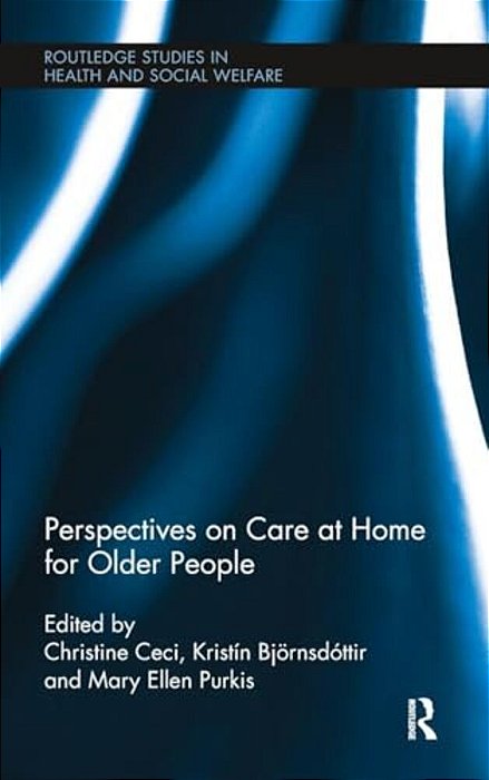 Perspectives On Care At Home For Older People-..
