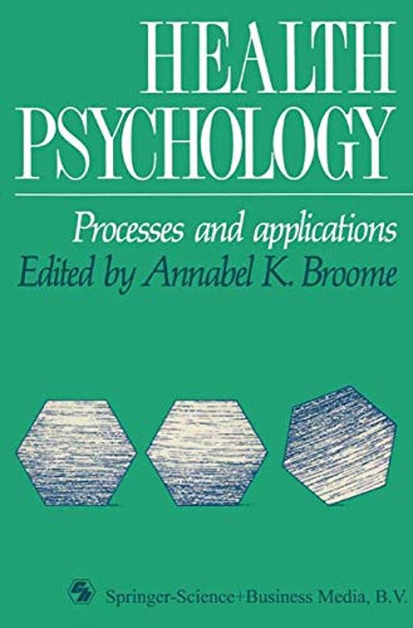 Health Psychology: Processes And Applications-..