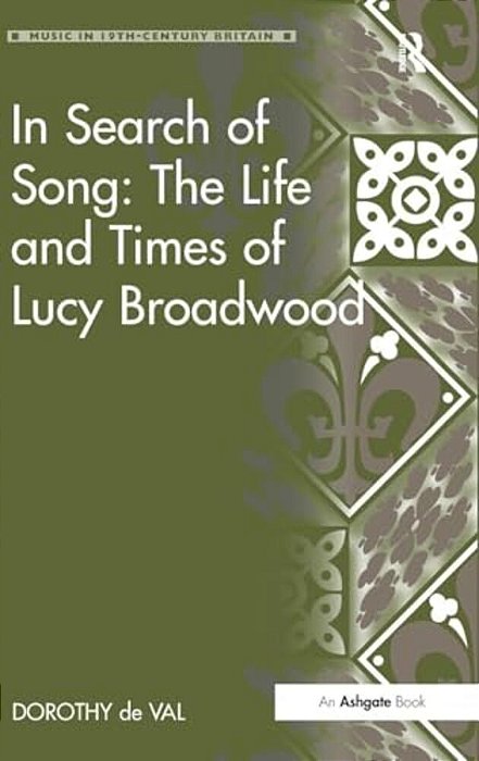 In Search Of Song: The Life And Times Of Lucy Broadwood-..