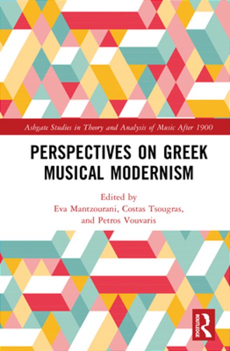 Perspectives On Greek Musical Modernism-..