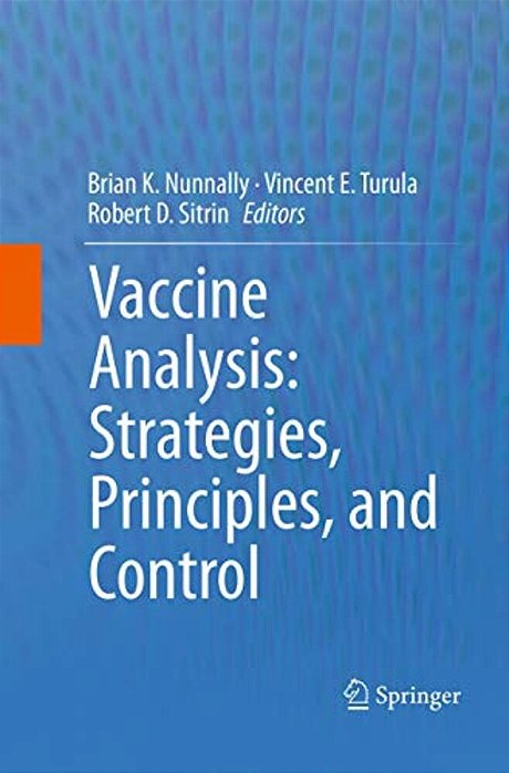 Vaccine Analysis: Strategies, Principles, And Control-..