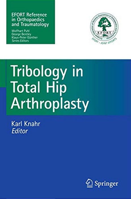 Tribology In Total Hip Arthroplasty-..