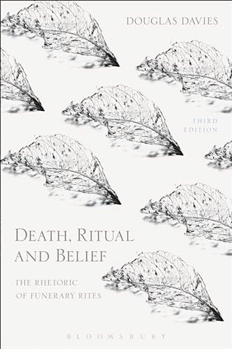 Death, Ritual And Belief: The Rhetoric Of Funerary Rites-..