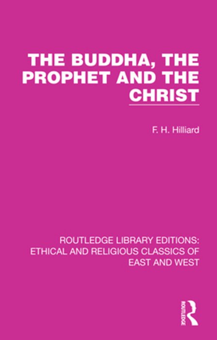 The Buddha, The Prophet And The Christ-..